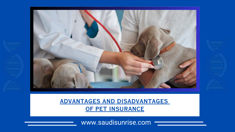 Advantages and Disadvantages of Pet Insurance