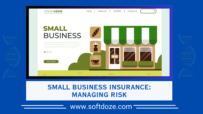 Small Business Insurance: Managing Risk